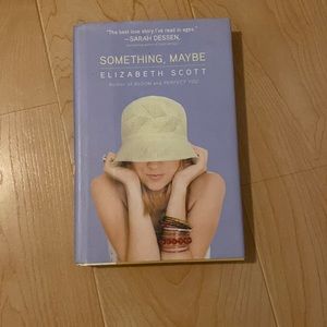 Something, Maybe by Elizabeth Scott